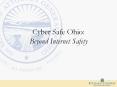 Cyber Safe Ohio: Beyond Internet Safety Bridging the Digita