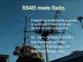 RS485 meets Radio. Presenting a less-wires approach t