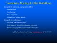 Customizing Routing & Other Workflows Basic goals fo