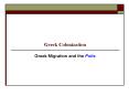 Greek Colonization Greek Migration and the Polis Homer