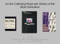 On the Collecting Road with Writers of the Beat Generatio
