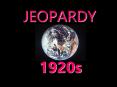 JEOPARDY 1920s Categories Final Jeopardy What was The Grea