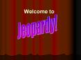 Welcome to Today s excruciating topic . Welcome to Today 