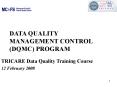 DQ Training Course ... TRICARE Data Quality Training Cours