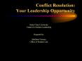Conflict Resolution: Your Leadership Opportunity Santa Clar