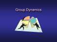 Group Dynamics Group Dynamics Group Dynamics Leadershi