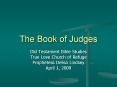 The Book of Judges Old Testament Bible Studies True Lov