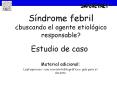 S ndrome febril  buscando el agente etiol gico responsable