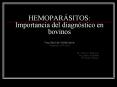 HEMOPAR SITOS: Importancia del diagn stico en bovino