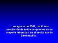  en agosto de 2001, naci  una asociaci n de m dicos quiene