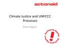 Climate Justice and UNFCCC Processes Brian Kagoro Rights a