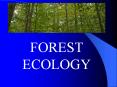FOREST ECOLOGY Succession is healthy for a forest: sinc