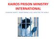 KAIROS PRISON MINISTRY INTERNATIONAL CHANGING HEARTS