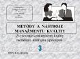 Strategick  pr stupy a met dy ISO TQM   EFQM BSC SIX SIGM