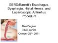 GERD/Barrett's Esophagus, Dysphagia, Hiatal Hernia, an