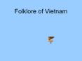 Folklore of Vietnam Creation Myth Lac Long Quan, the Drago