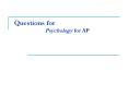 Questions for Psychology for AP * Answer: B * Answer: B 