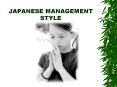 JAPANESE MANAGEMENT STYLE WHAT ARE THE KEY ELEMENTS