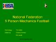 National Federation 5 Person Mechanics Football Technolog