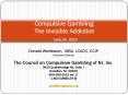 Compulsive Gambling: The Invisible Addiction June 24, 201