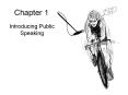 Chapter 1 Introducing Public Speaking * * * * * * * * * * 