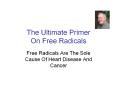 The Ultimate Primer On Free Radicals Free Radicals Are Th