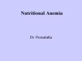 Nutritional Anemia Dr. Premalatha Nutritional Anaemi