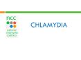 CHLAMYDIA High prevalence of chlamydia infection has bee