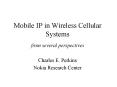 Mobile IP in Wireless Cellular Systems from severa