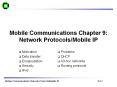Mobile Communications Chapter 9: Network Protocols/Mobile I