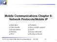 Mobile Communications Chapter 8: Network Protocols/Mobile I