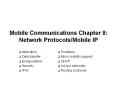 Mobile Communications Chapter 8: Network Protocols/Mobile I