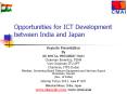 Opportunities for ICT Development between India and Japa