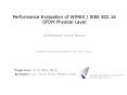 Performance Evaluation of WiMAX / IEEE 802.16 OFDM Physica