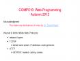 COMP519: Web Programming Autumn 2011 Acknowledgment: Th