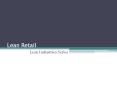 Lean Retail Lean Industries Series Topics What is Lean? Wha
