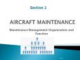 Section 2 Maintenance Management Organization and Function 
