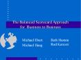 The Balanced Scorecard Approach for Business to Busines