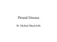 Pleural Disease By Michael Shackcloth Pleural effusio