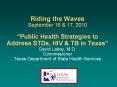 Riding the Waves September 16 & 17, 2010  Public Healt