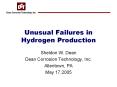 Unusual Failures in Hydrogen Production Sheldon W. Dean Dea