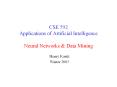 CSE 592 Applications of Artificial Intelligence Neura