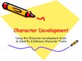 Character Development Using the Character Development Scal