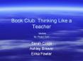 Book Club: Thinking Like a Teacher Matilda By: Roald Dah
