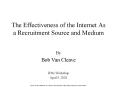 The Effectiveness of the Internet As a Recruitment Sourc