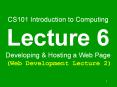 CS101 Introduction to Computing Lecture 6 Developing 