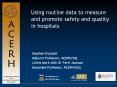 Using routine data to measure and promote safety and qualit