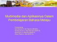 Multimedia dan Aplikasinya Dalam Pembelajaran Bahasa Melay