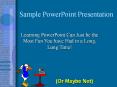 Sample PowerPoint Presentation Learning PowerPoint Can Jus