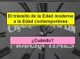 El tr nsito de la Edad moderna a la Edad contempor nea  C